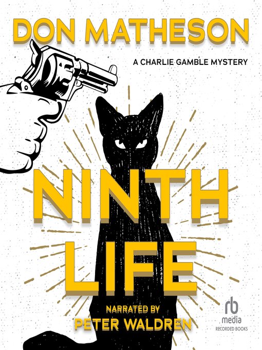 Title details for Ninth Life by Don Matheson - Available